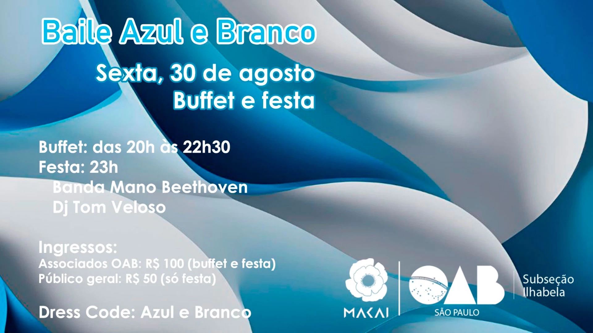 Baile Azul e Branco no Makai