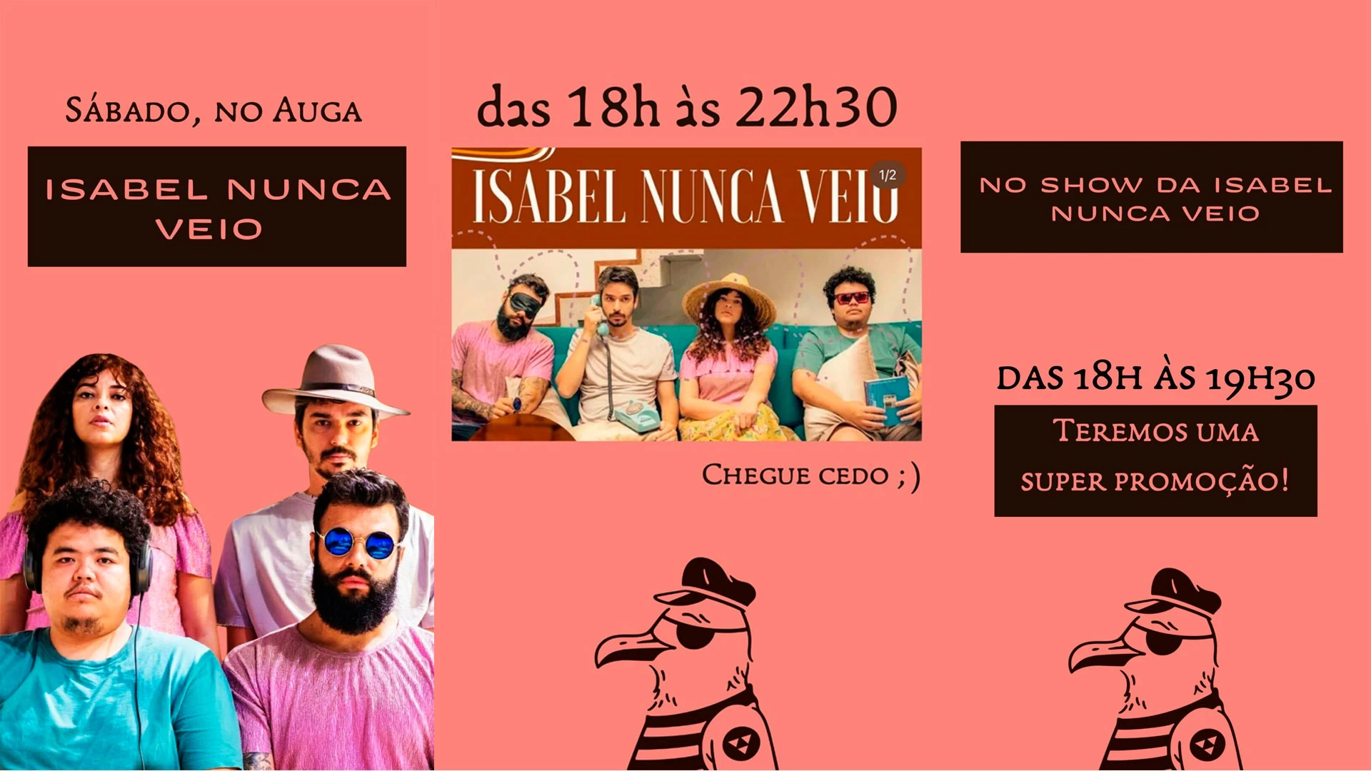 Show: Isabel Nunca Veio no Auga