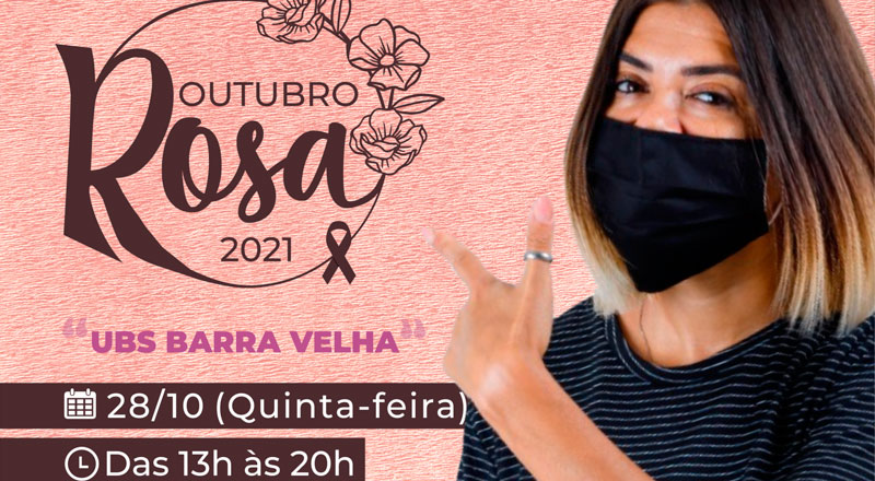 Outubro Rosa: “Autoestima e Prevenção”