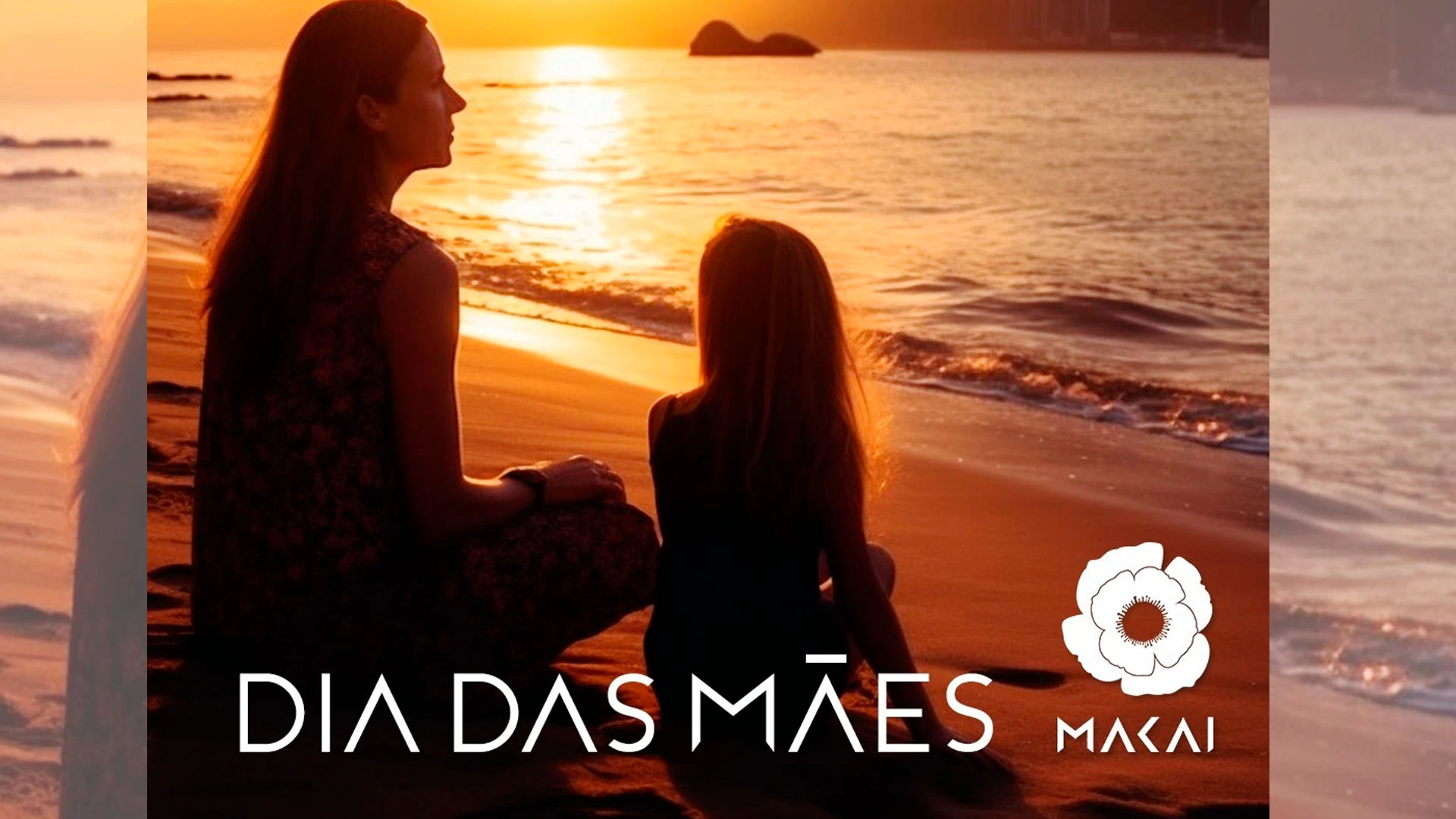 Dia das Mães no Makai