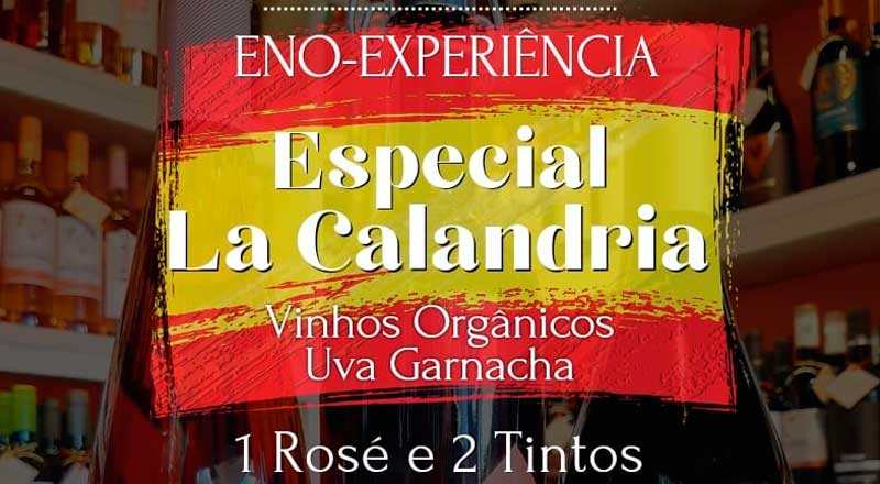 Eno-Experiência - Especial La Calandria