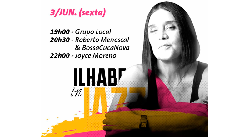 Ilhabela in JAZZ - Joyce Moreno e mais