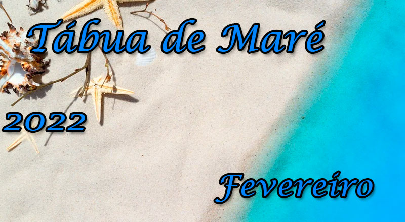Tábua de Maré  - Fevereiro