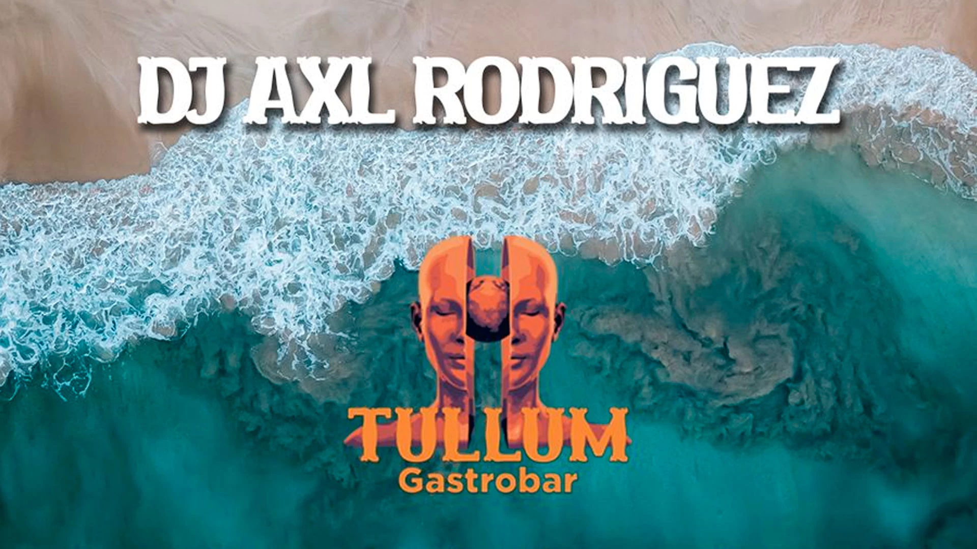 DJ Axl Rodriguez no Tullum