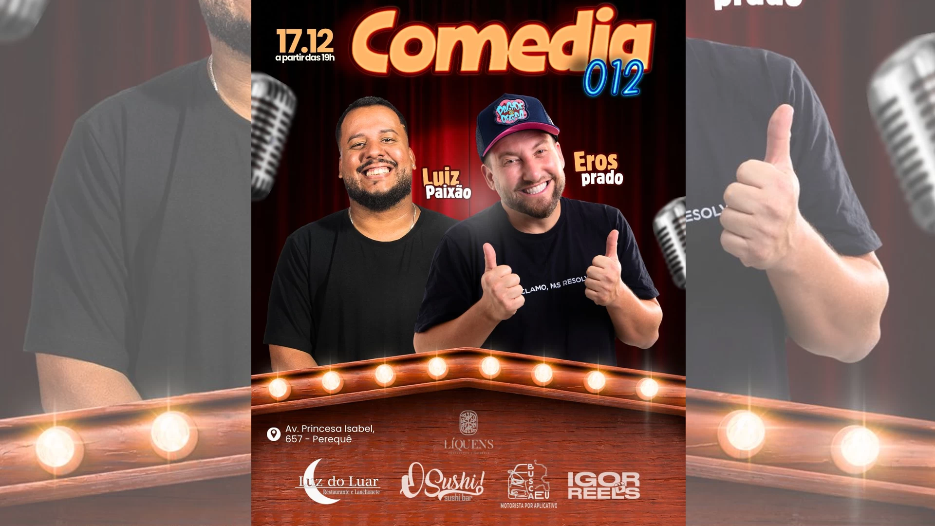 Comédia 012 com Luiz Paixão e Eros Prado