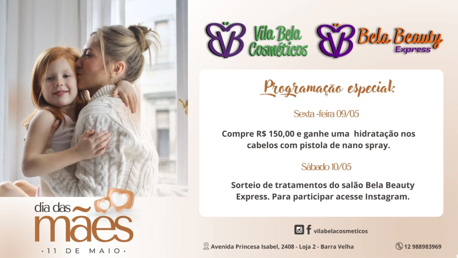 Dia das Mães na Vila Bela