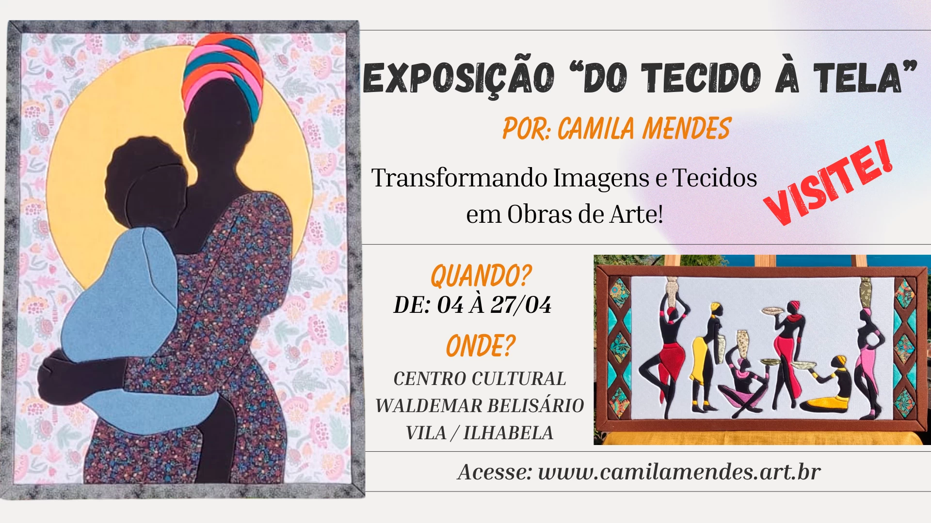 Exposição "Do Tecido à Tela"