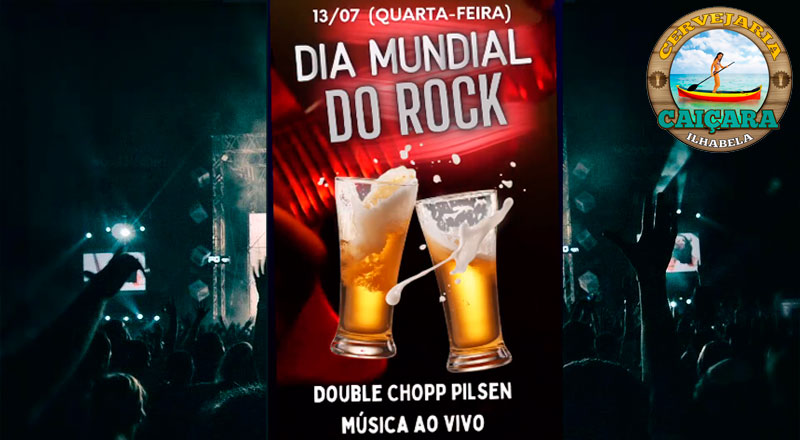 Dia Mundial do Rock Cervejaria Caiçara