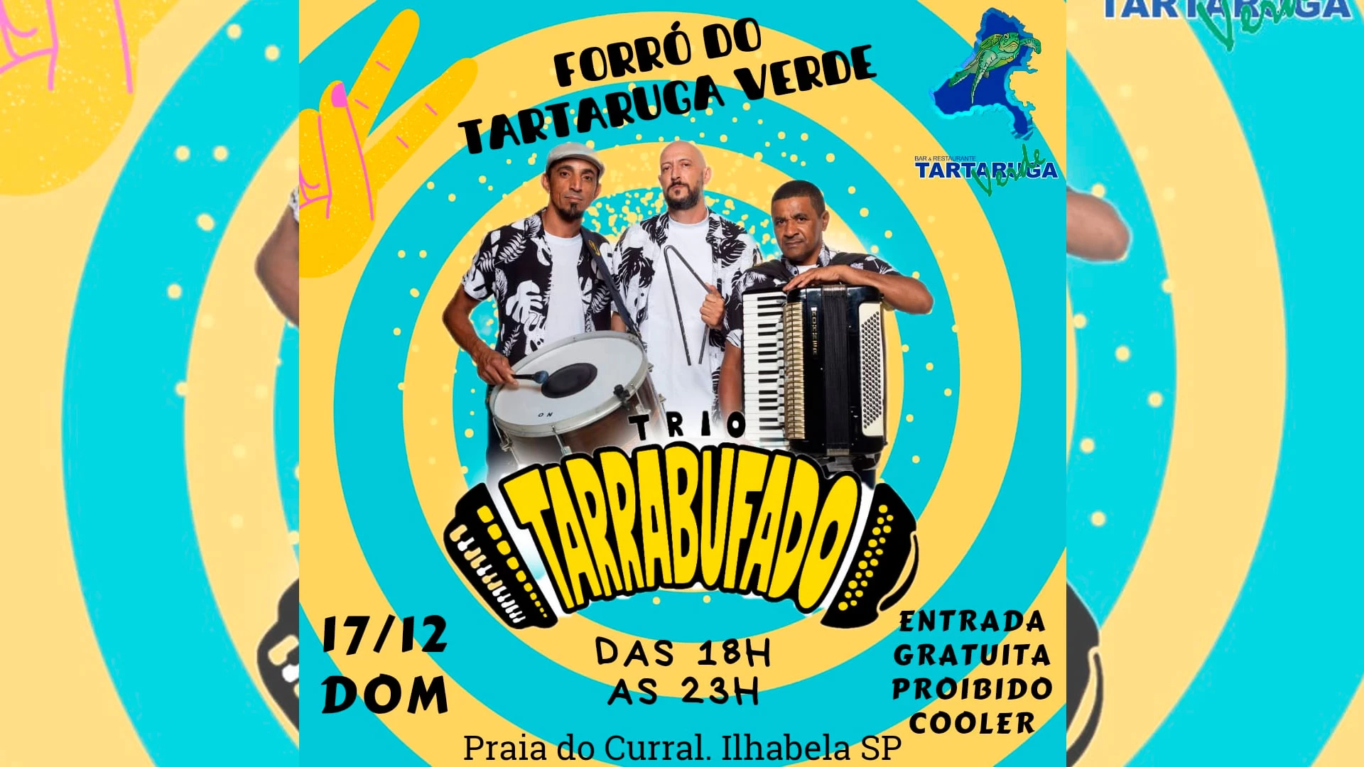 Trio Tarrabufado no Tartaruga Verde
