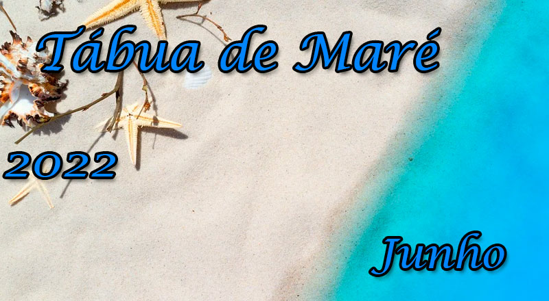 Tábua de Maré  - Junho