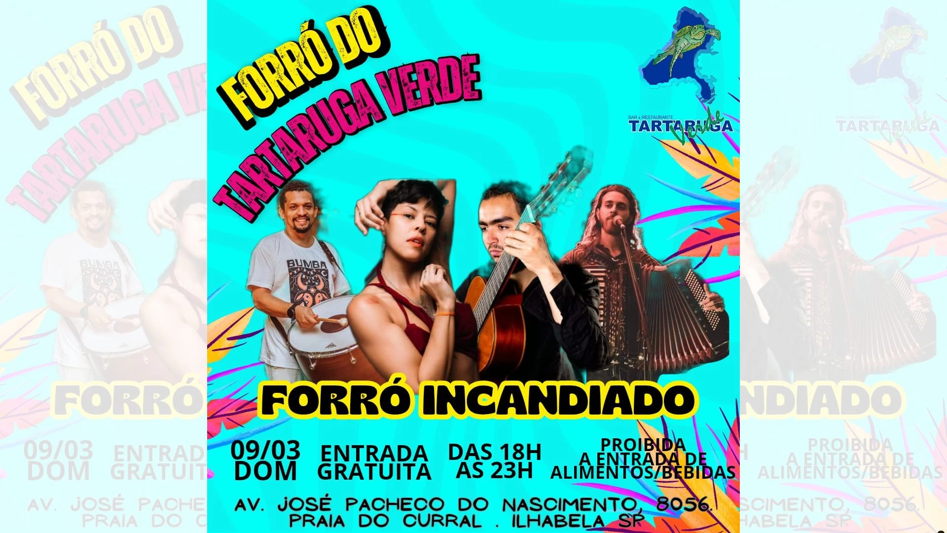 Forró Incandiado no Tartaruga Verde
