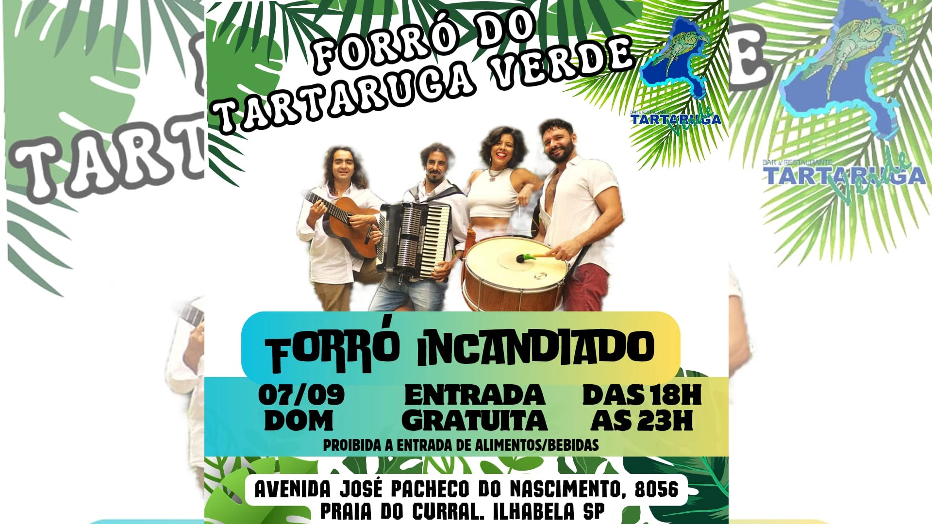 Forró Incandiado no Tartaruga Verde