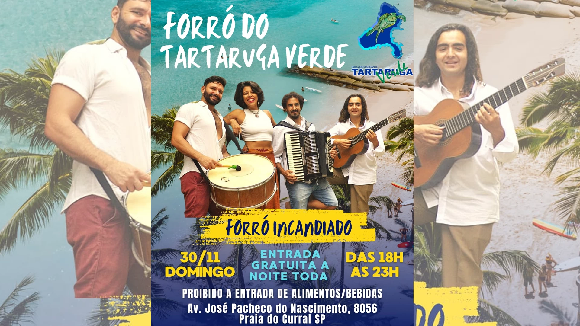 Forró Incandiado no Tartaruga Verde