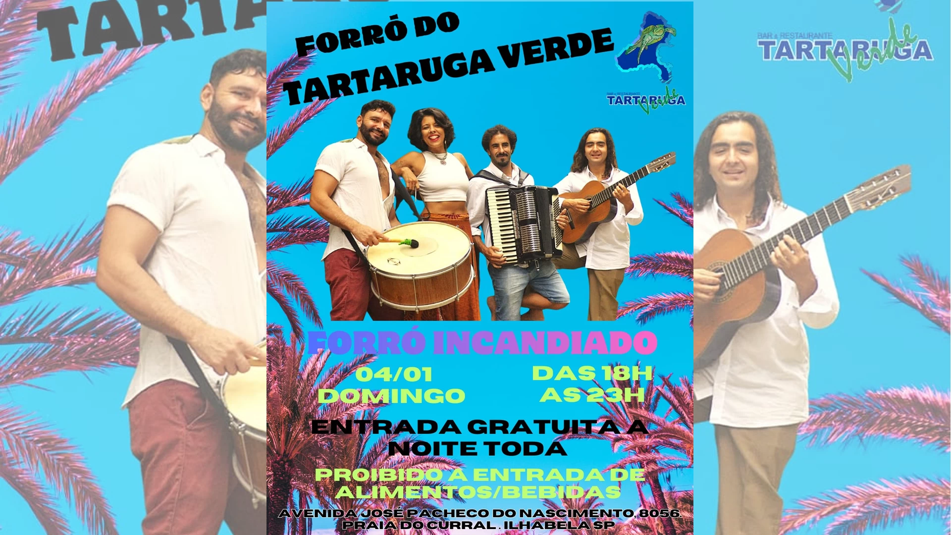 Forró Incandiado no Tartaruga Verde