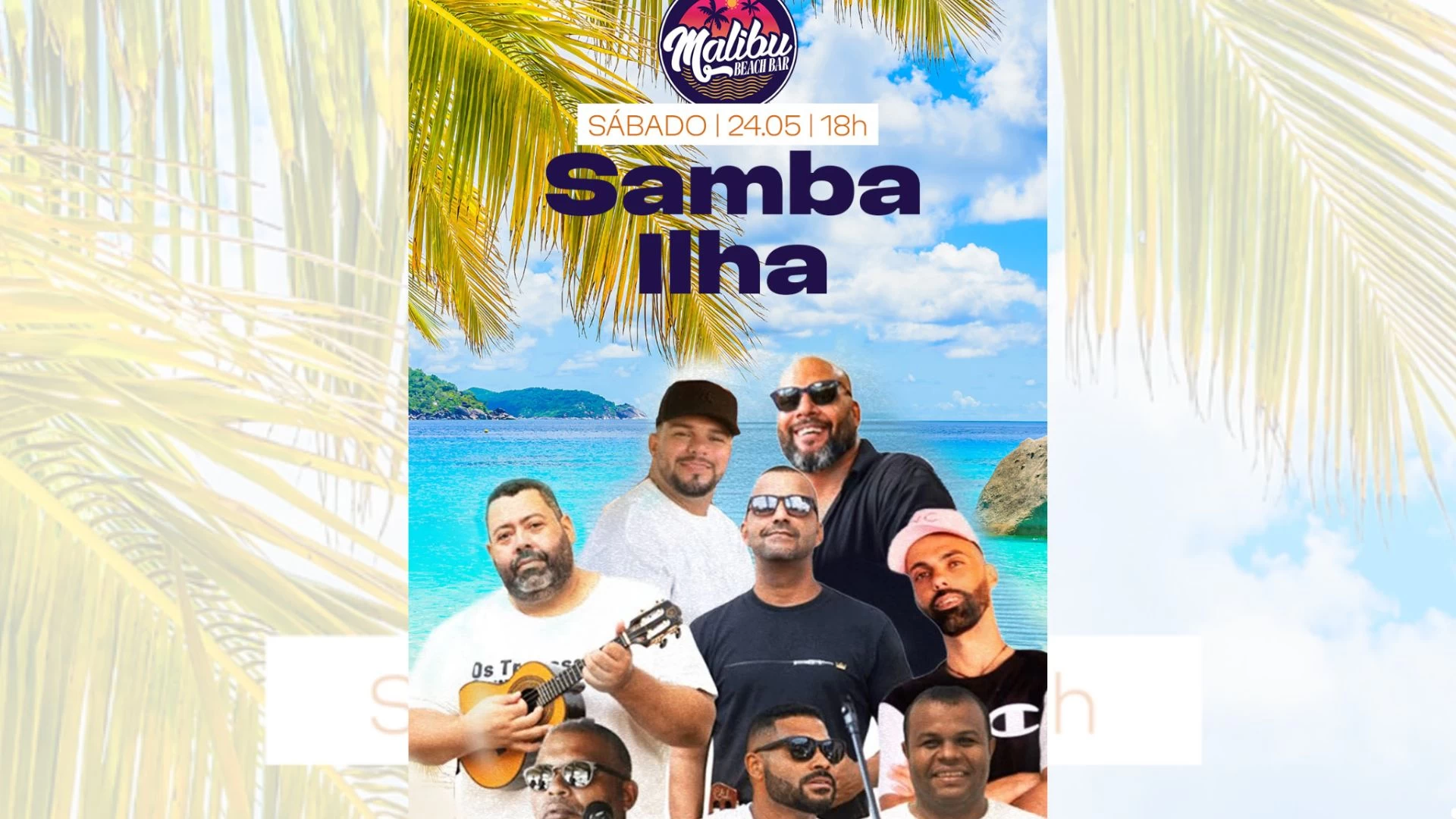 Samba Ilha no Malibu Beach Bar