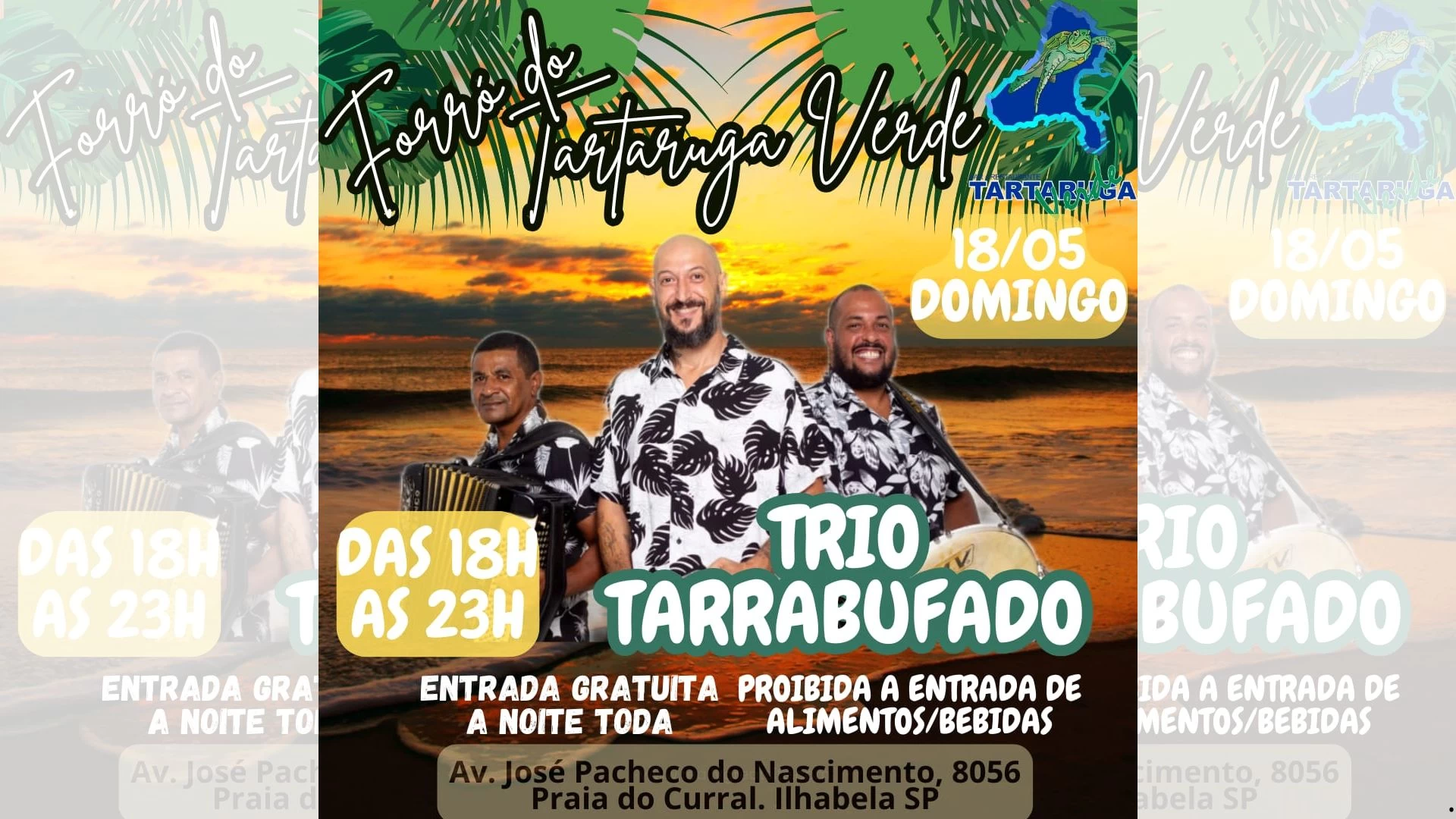 Trio Tarrabufado no Tartaruga Verde