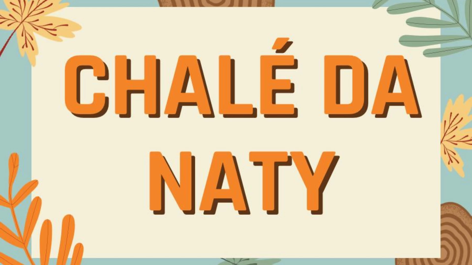 Chalé da Naty