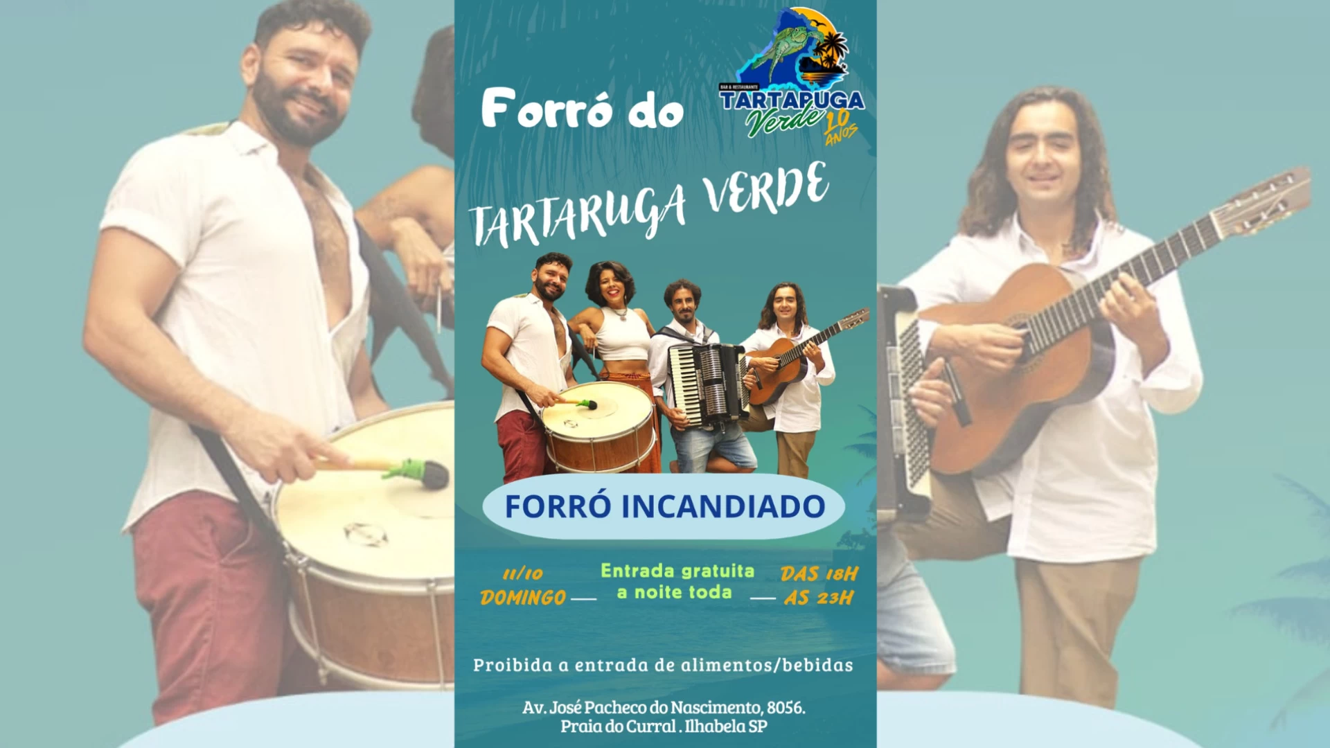 Forró Incandiado no Tartaruga Verde