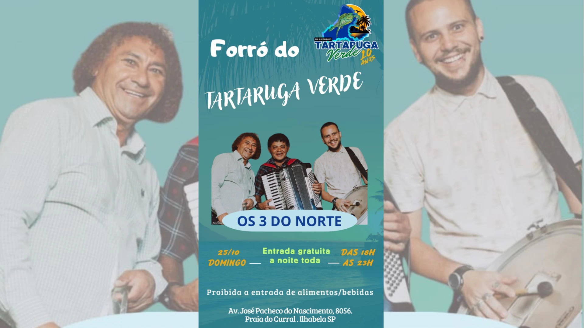Os Três do Norte no Tartaruga Verde
